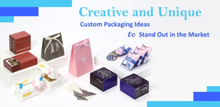 Creative and Unique Custom Packaging Ideas